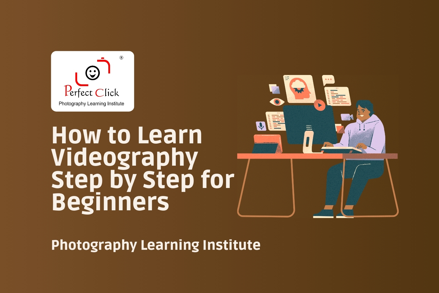 How to Learn Videography Step by Step for Beginners