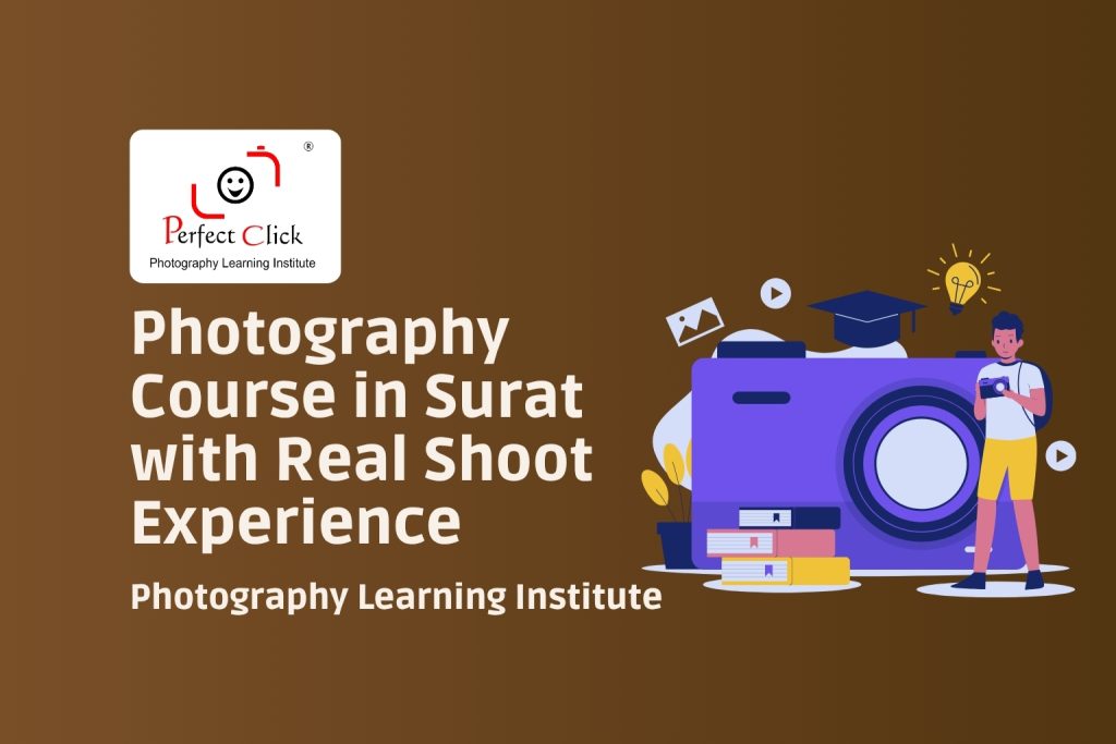 Photography Course in Surat with Real Shoot Experience