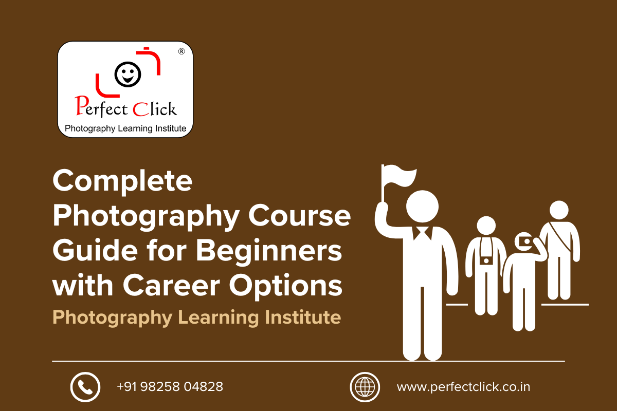 📸 Complete Photography Course Guide for Beginners with Career Options