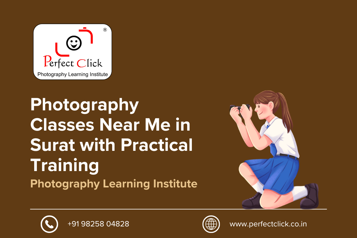 📸 Photography Classes Near Me in Surat with Practical Training