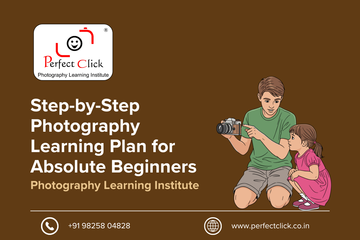 📸 Step-by-Step Photography Learning Plan for Absolute Beginners