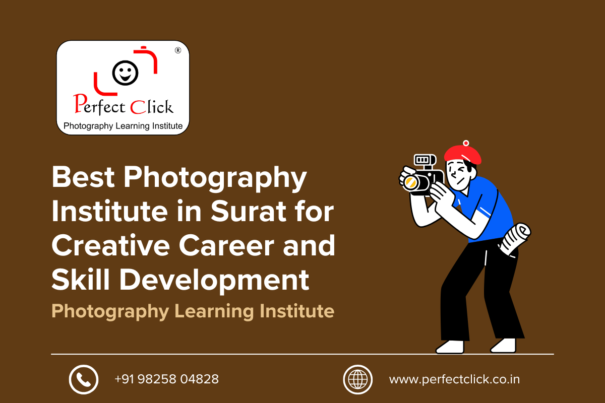 📸 Best Photography Institute in Surat for Creative Career and Skill Development