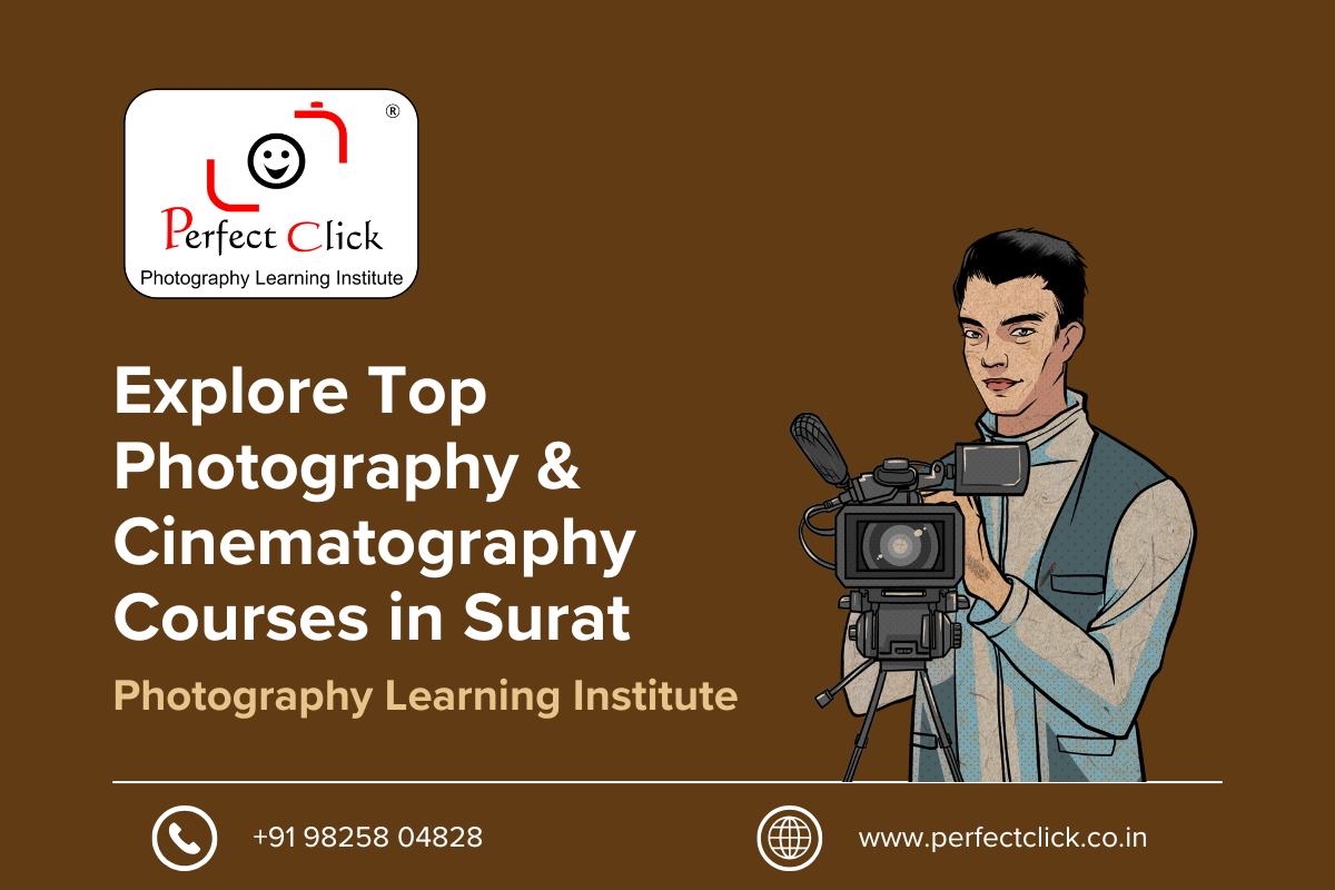 Explore Top Photography & Cinematography Courses in Surat
