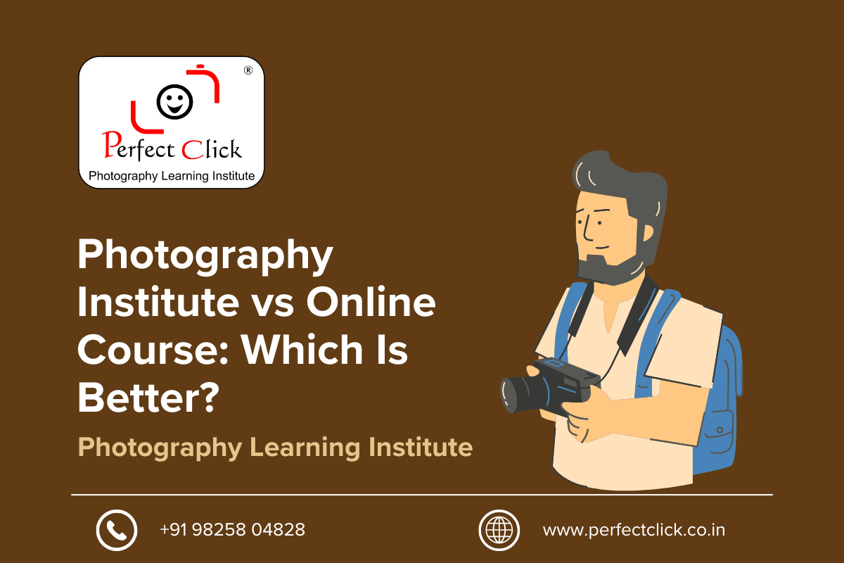 Photography Institute vs Online Course: Which Is Better?